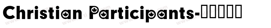 Christian Participants字体转换